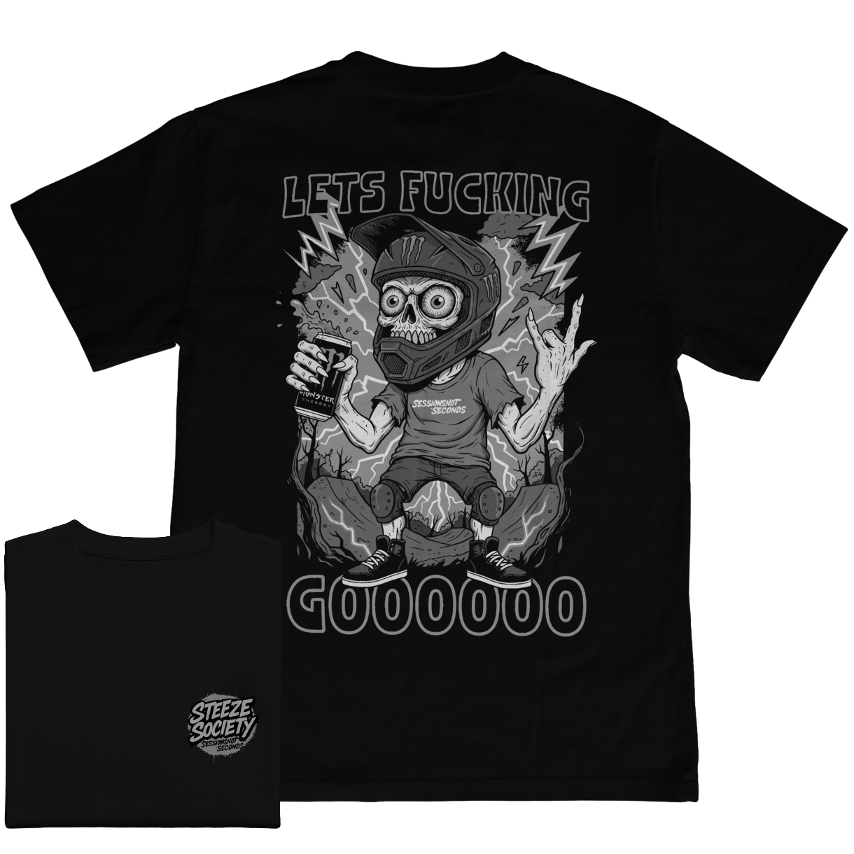 Let’s F***ing Goooo Greyscale Tee- Steeze Society