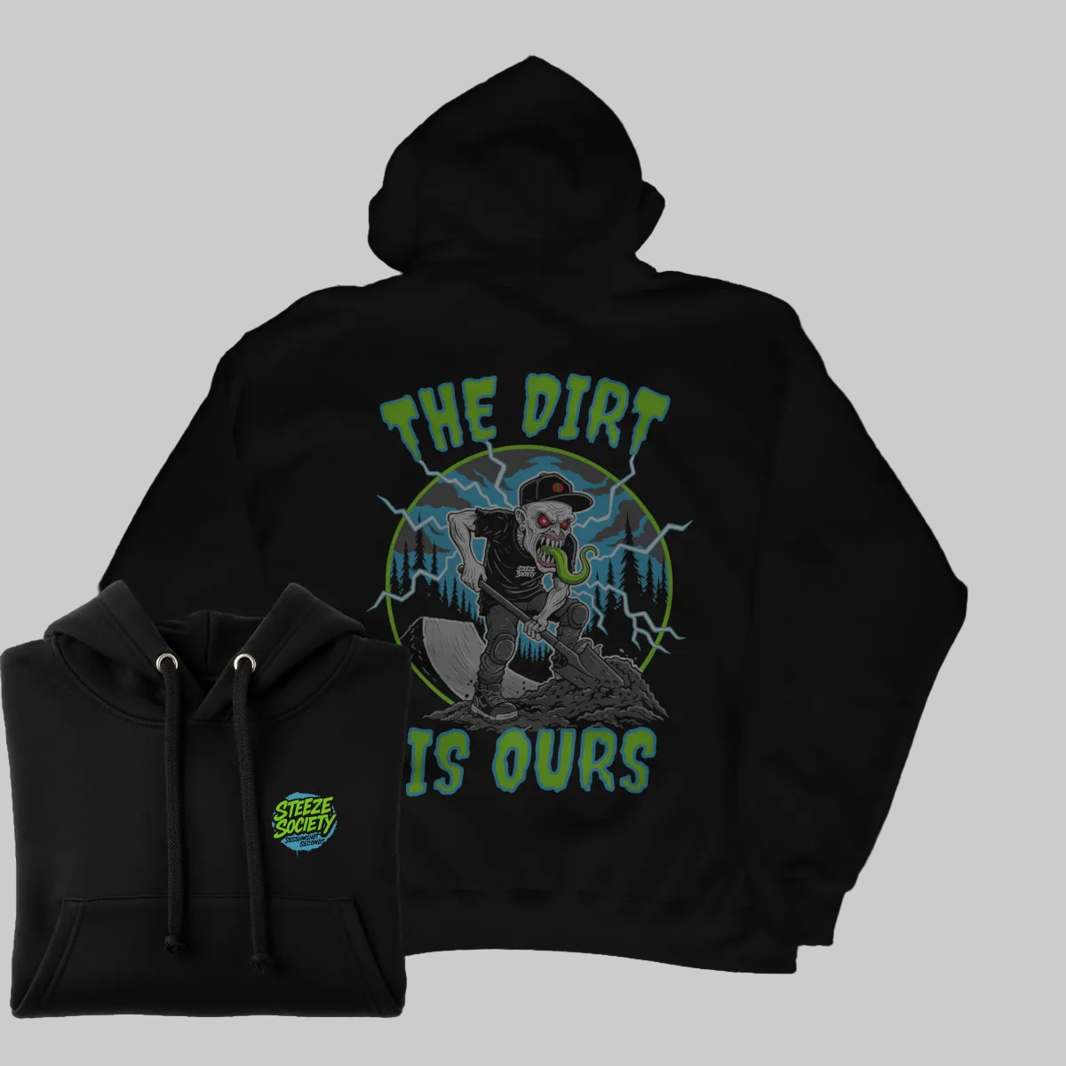 The Dirt Is Ours Hoodie-Steeze Society