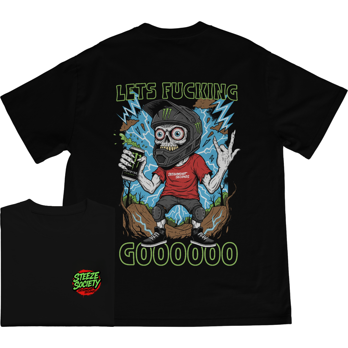 Let’s F***ing Goooo Tee- Steeze Society