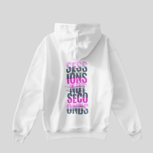 Sessions Not Seconds Hoodie – White