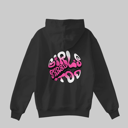Girls Shred Too Hoodie – Black