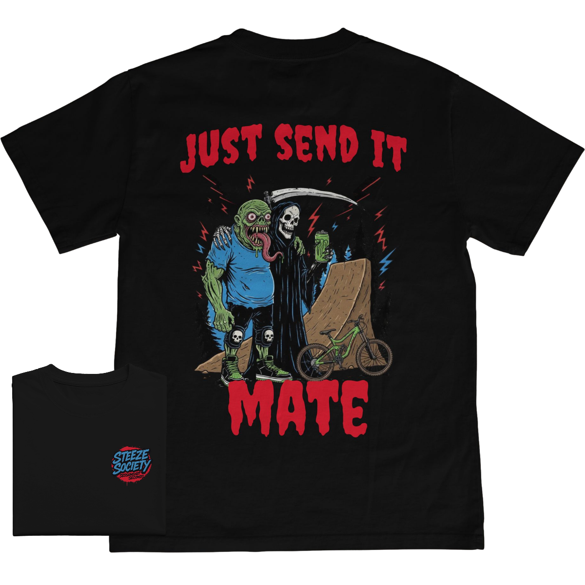 The Just Send It Mate Tee- Steeze Society