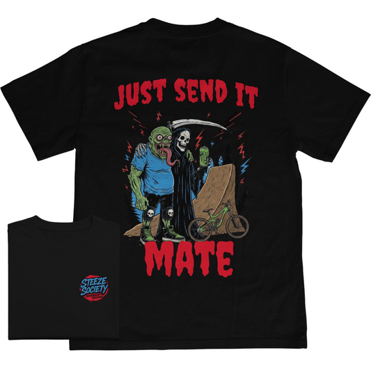 The Just Send It Mate Tee- Steeze Society