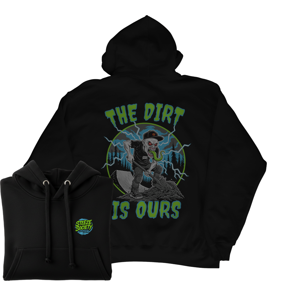 The Dirt Is Ours Hoodie-Steeze Society